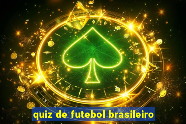 quiz de futebol brasileiro